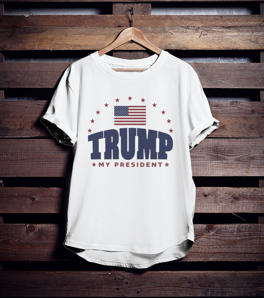 TRUMP My President American Flag Stars And Stripes T-Shirt