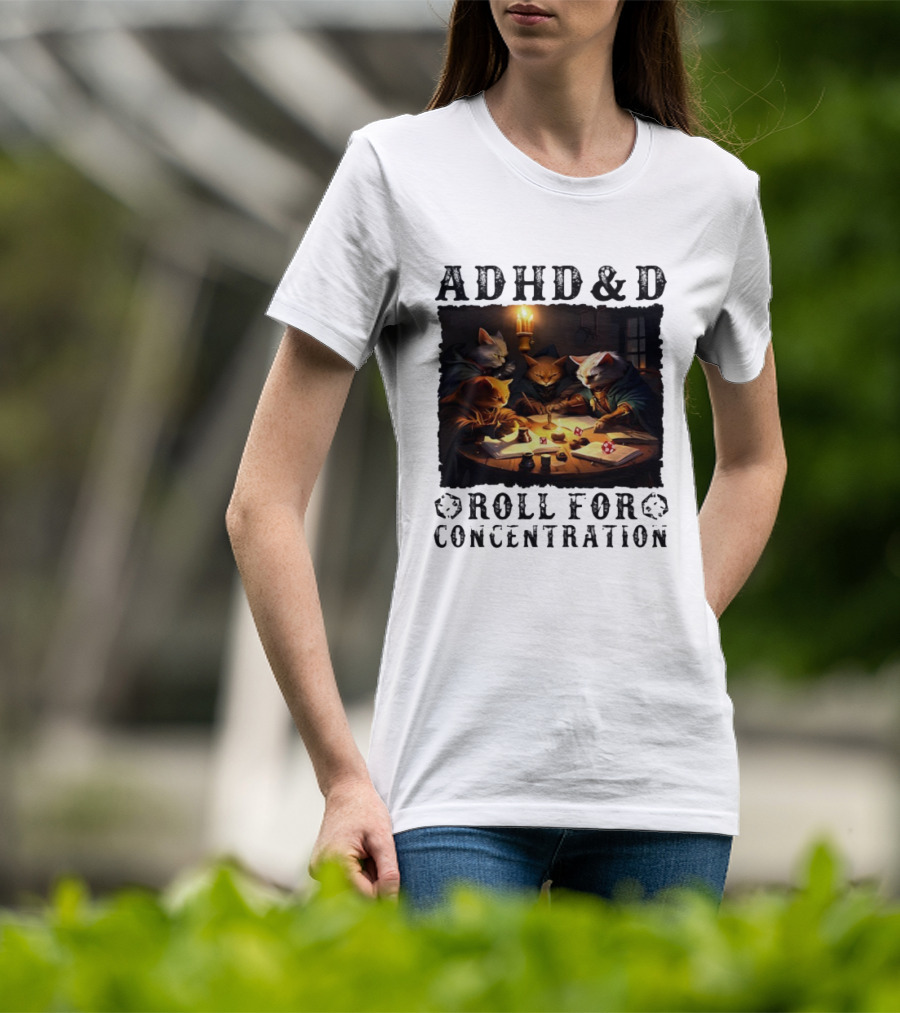 ADHD D Roll For Concentration Cats Playing Game Candlelight Table T-Shirt