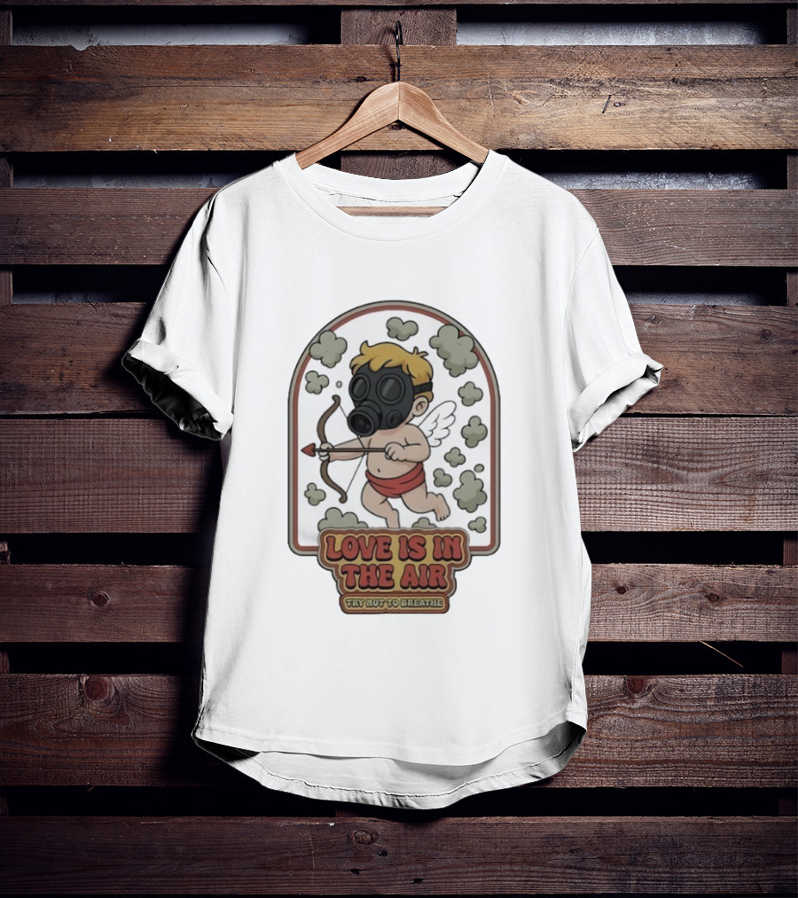 Love Is In The Air Try Not To Breathe Cupid With Gas Mask And Clouds T-Shirt
