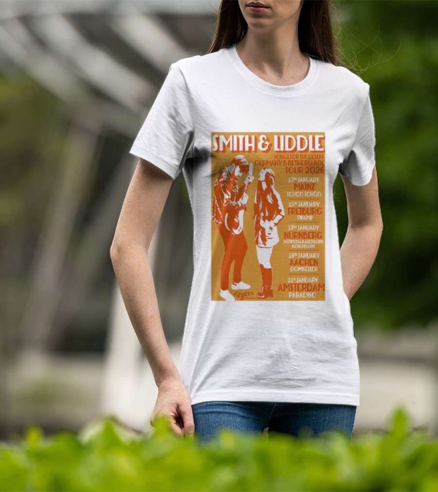 Smith And Liddle Songs For The Desert Germany Netherlands Tour 2026 Mainz Freiburg Nürnberg Aachen Amsterdam T-Shirt