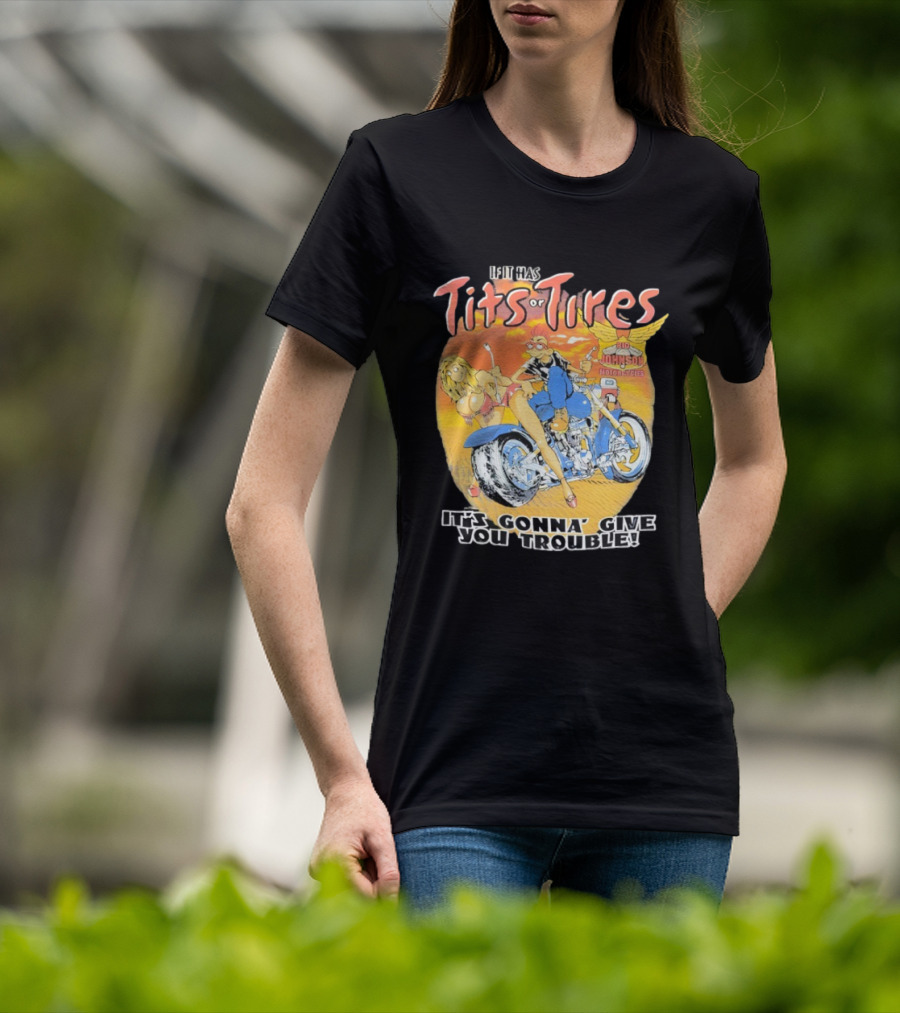 Big Johnson Motorcycles Tits Or Tires Trouble T-Shirt