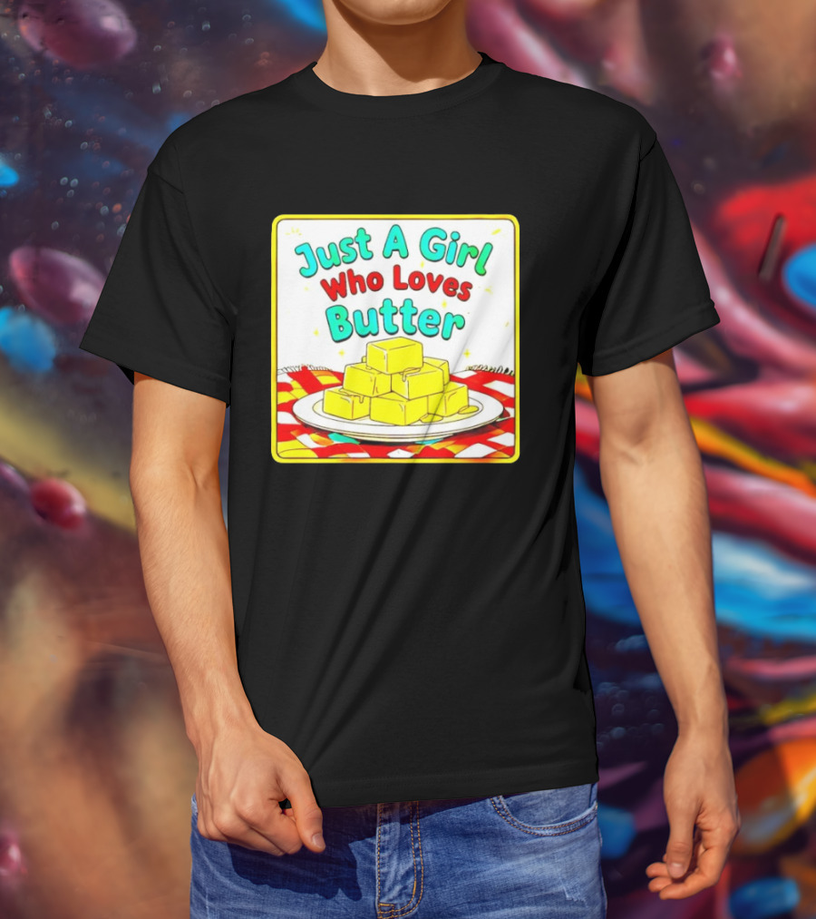 Just A Girl Who Loves Butter Cute Food Blocks Draped Tablecloth T-Shirt