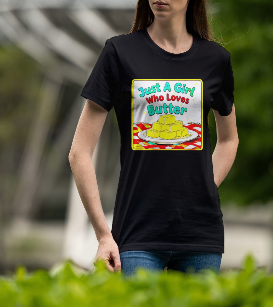 Just A Girl Who Loves Butter Cute Food Blocks Draped Tablecloth T-Shirt