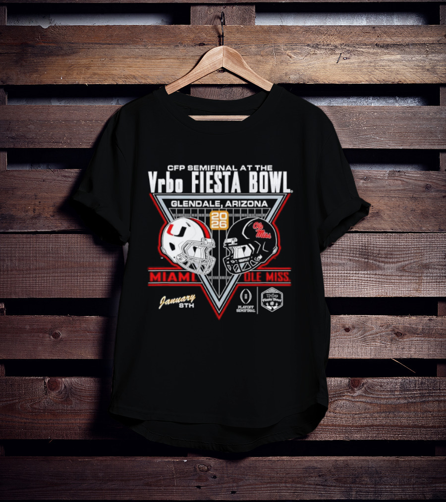 CFP Semifinal Vrbo Fiesta Bowl 2026 Miami Hurricanes Vs Ole Miss Rebels Glendale Arizona T-Shirt