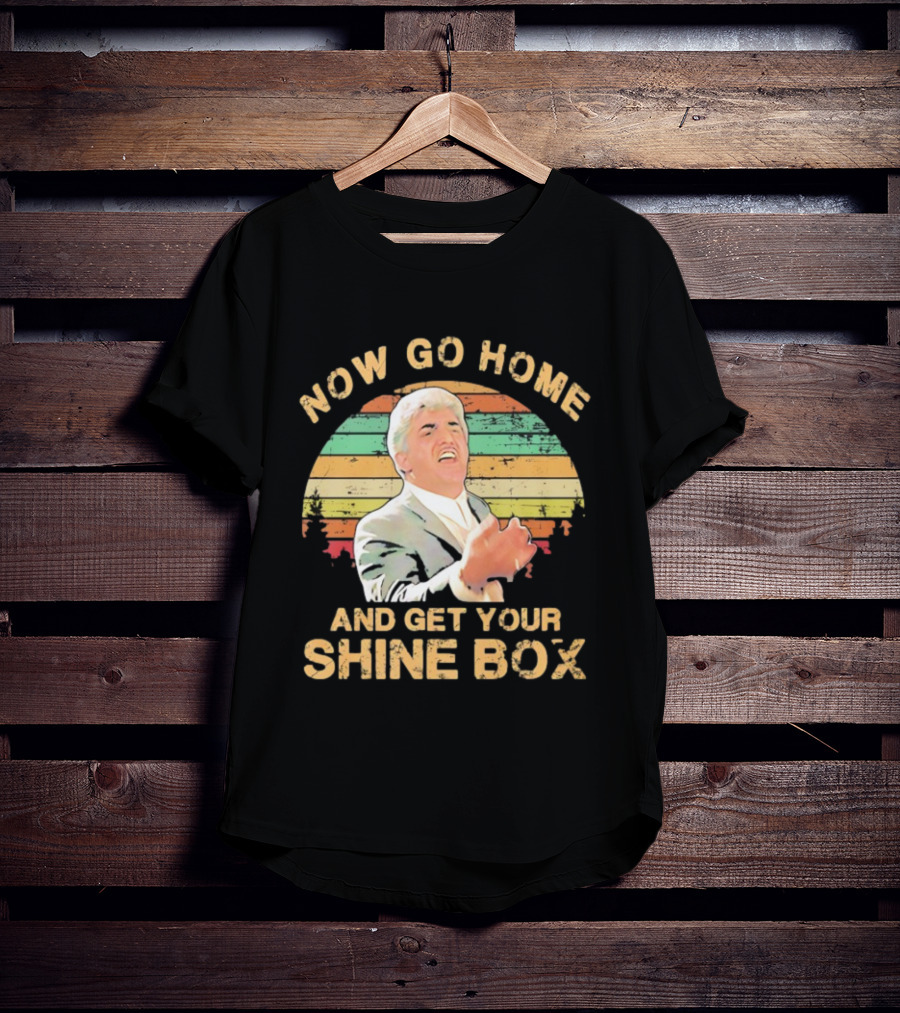 Now Go Home And Get Your Shine Box Billy Batts Goodfellas T-Shirt