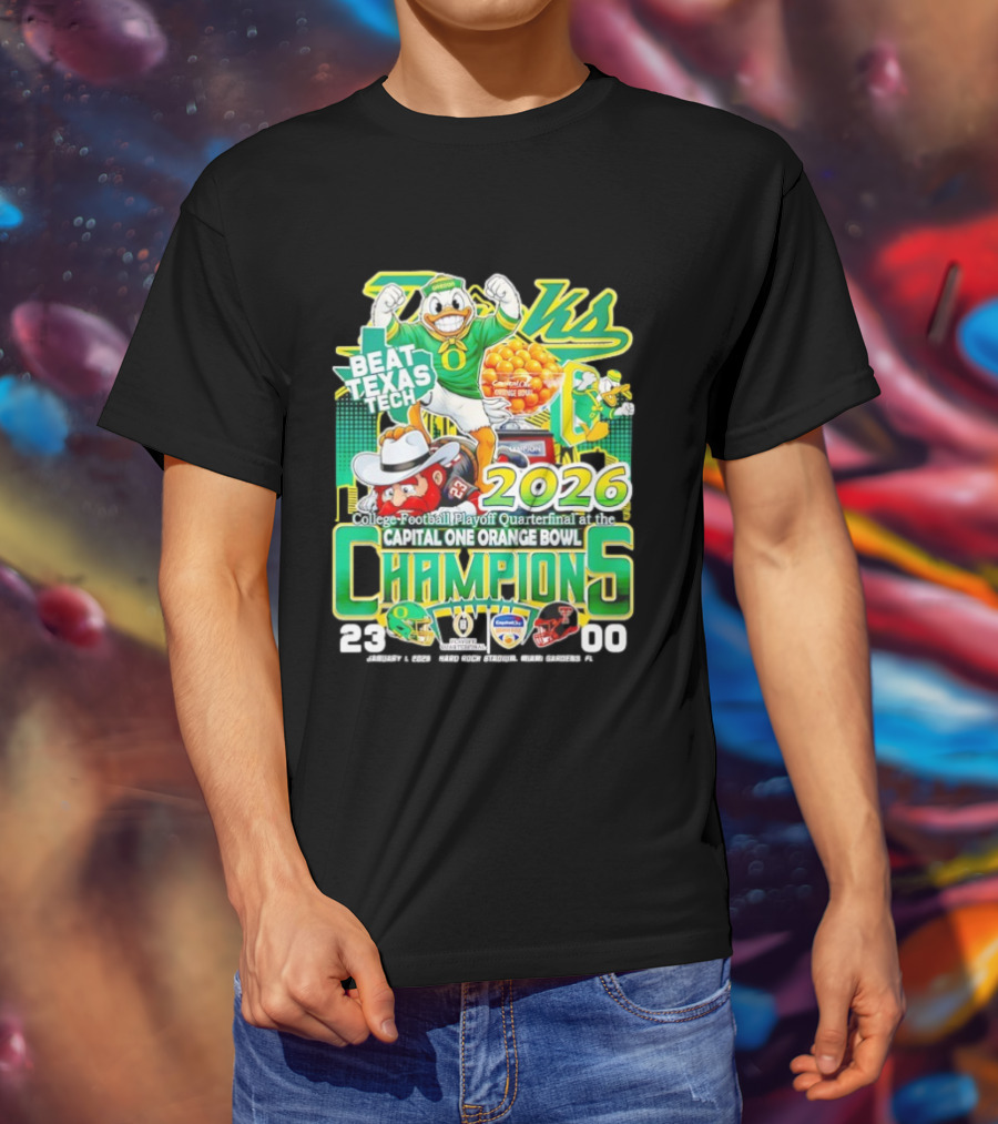 Oregon Ducks Beat Texas Tech 2026 Capital One Orange Bowl Champions Quarterfinal CFP T-Shirt
