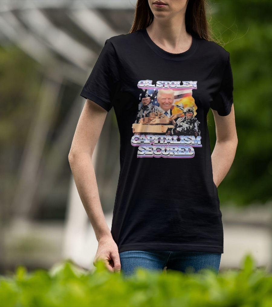 Oil Stolen Capitalism Secured Trump Tank Military Explosion US Flag T-Shirt