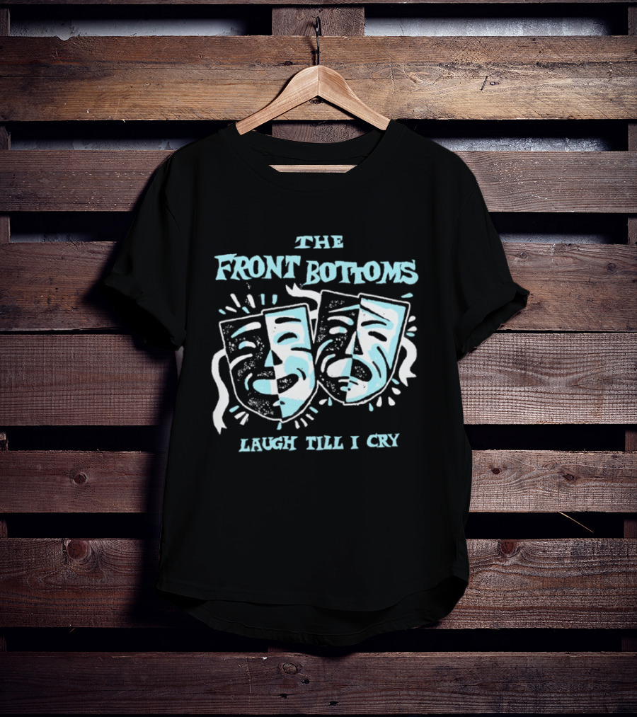The Front Bottoms Masks Laugh Till I Cry T-Shirt