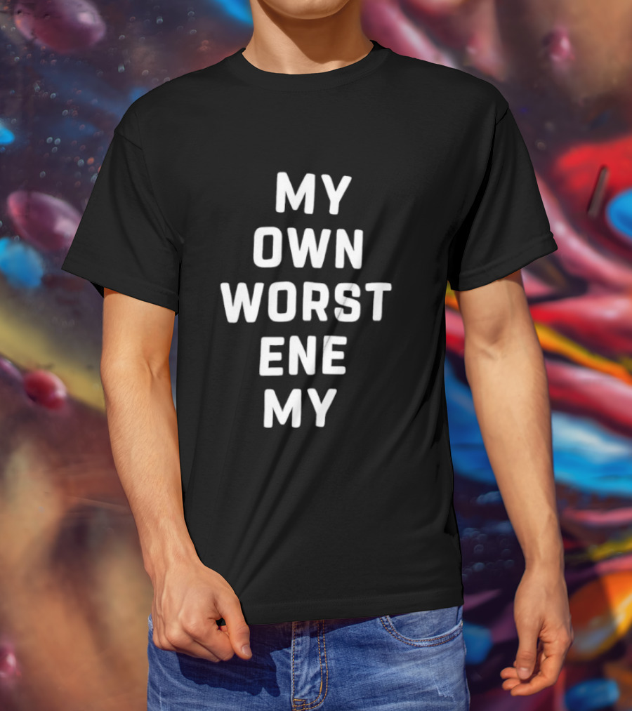 My Own Worst Enemy Repeated Text Bold White Letters T-Shirt