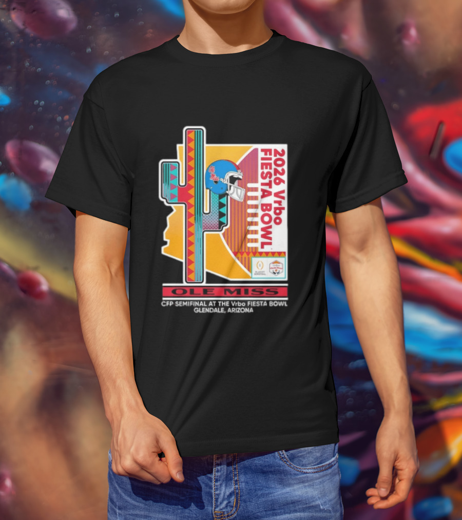 Ole Miss CFP Semifinal 2026 Vrbo Fiesta Bowl Glendale Arizona T-Shirt