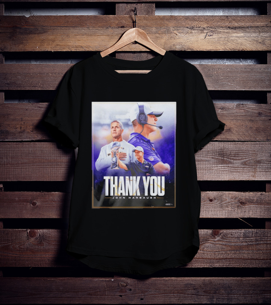 Thank You John Harbaugh NFL Coach Career Highlights Ravens Leadership T-Shirt