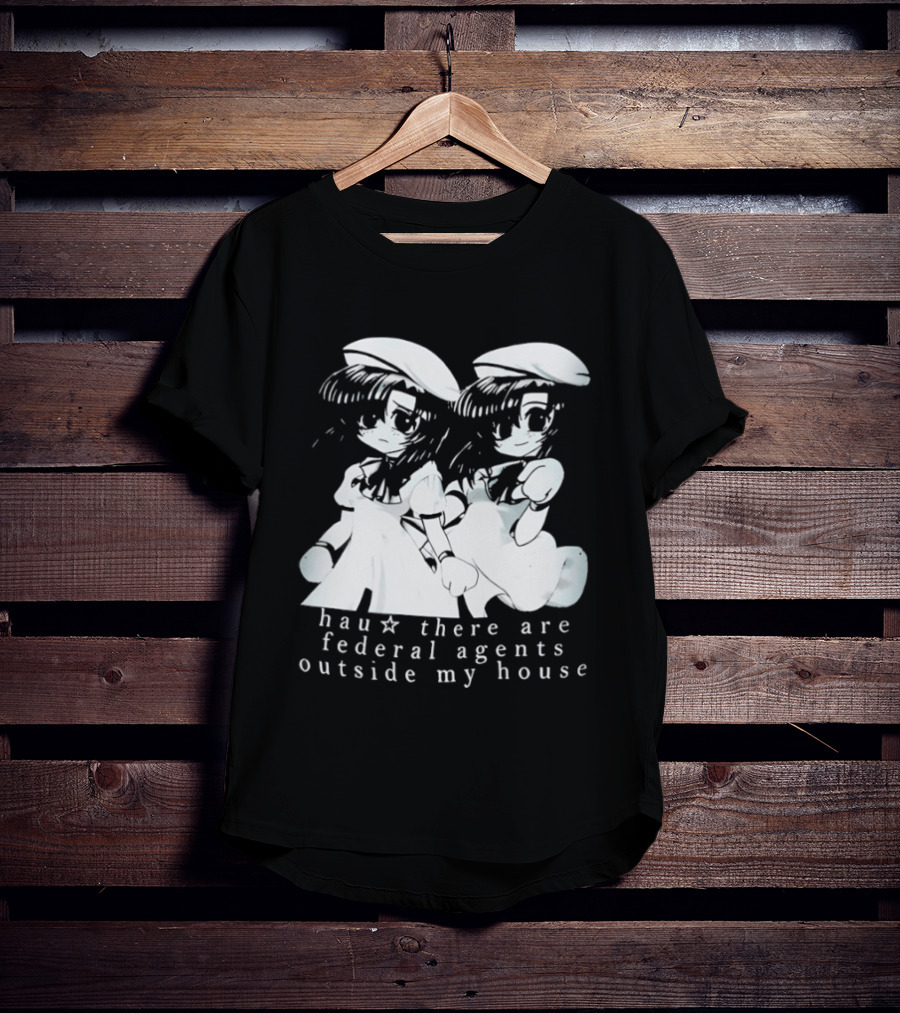 Touhou Project Series Hau There Are Federal Agents Outside My House T-Shirt