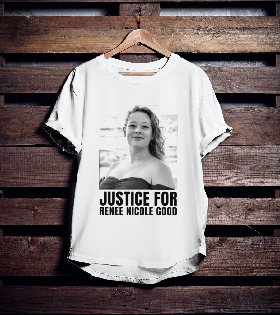 Justice For Renee Nicole Good Memorial T-Shirt