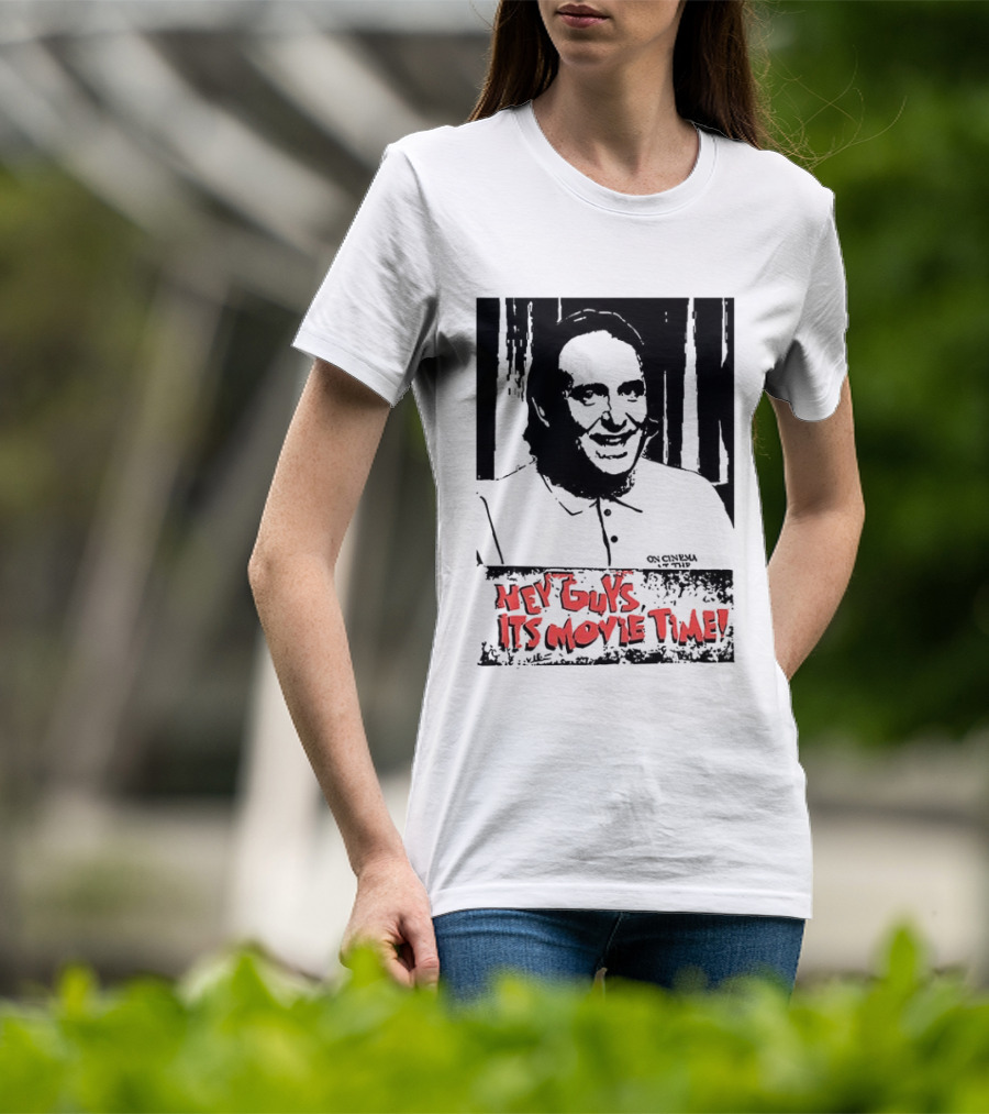 Hey Guys It's Movie Time Portrait With Signature T-Shirt