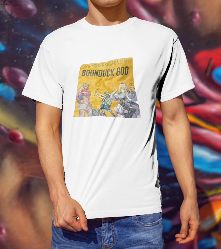 My Reason For Sticking Around Boonduck God Anime Characters T-Shirt