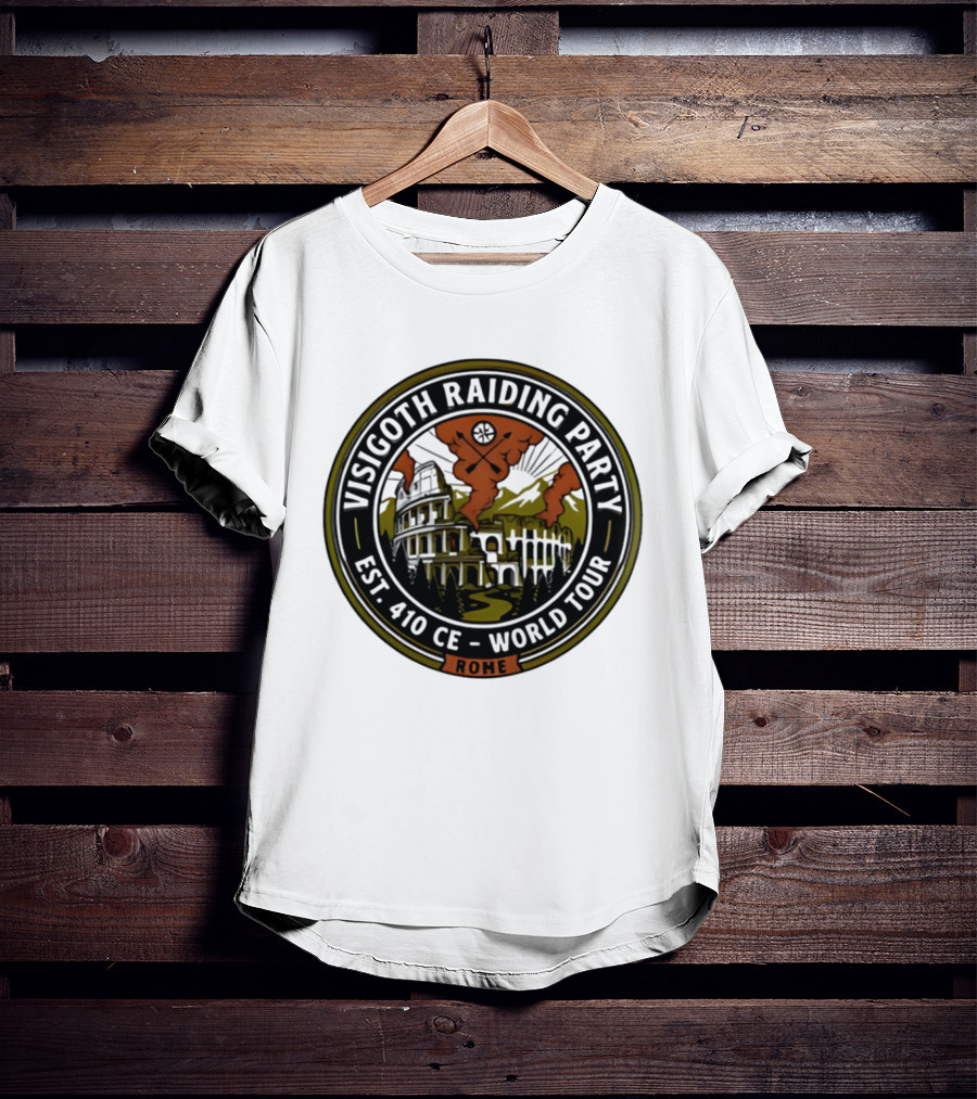 Visigoth Raiding Party Sack Of Rome Est 410 CE World Tour Colosseum Rome T-Shirt