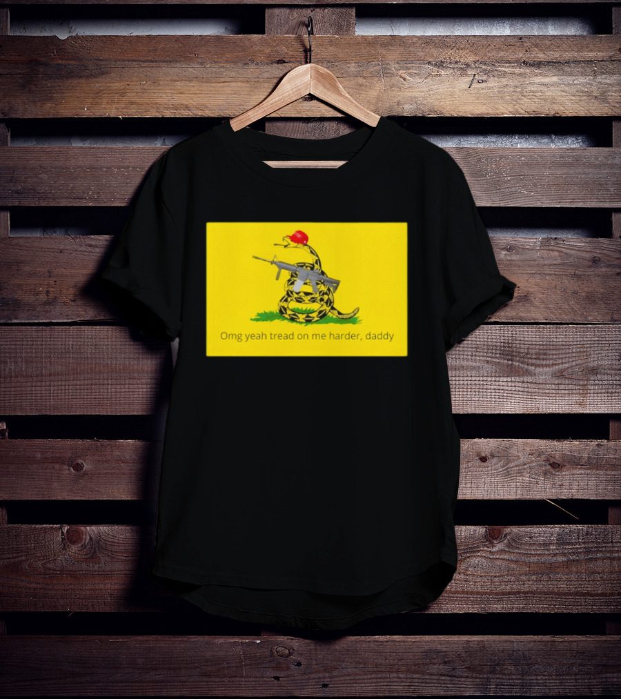 Omg Yeah Tread On Me Harder Daddy Maga 2026 Snake With Red Hat And Rifle T-Shirt