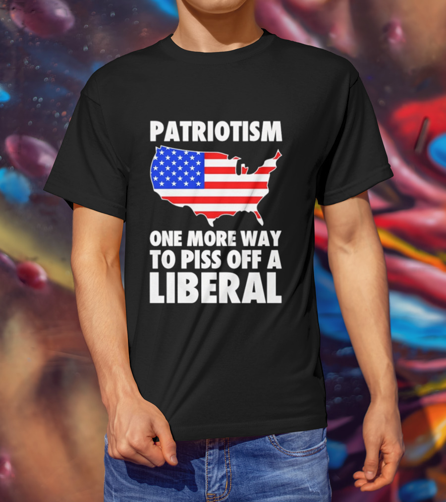 Patriotism America Flag Map One More Way To Piss Off A Liberal T-Shirt