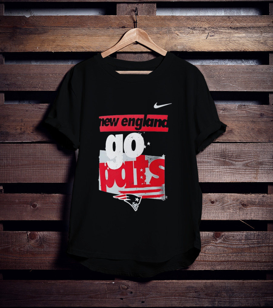 New England Go Pats Nike Patriots T-Shirt