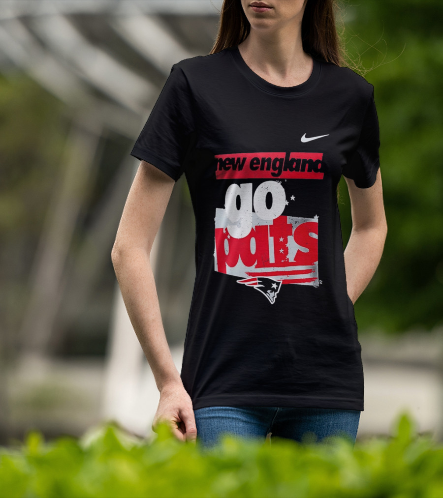 New England Go Pats Nike Patriots T-Shirt