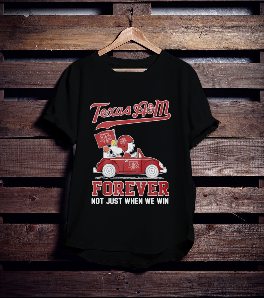 Texas A&M Snoopy And Charlie Brown Forever Not Just When We Win T-Shirt