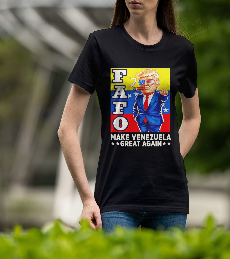FAFO Trump Make Venezuela Great Again Patriotic Cartoon T-Shirt