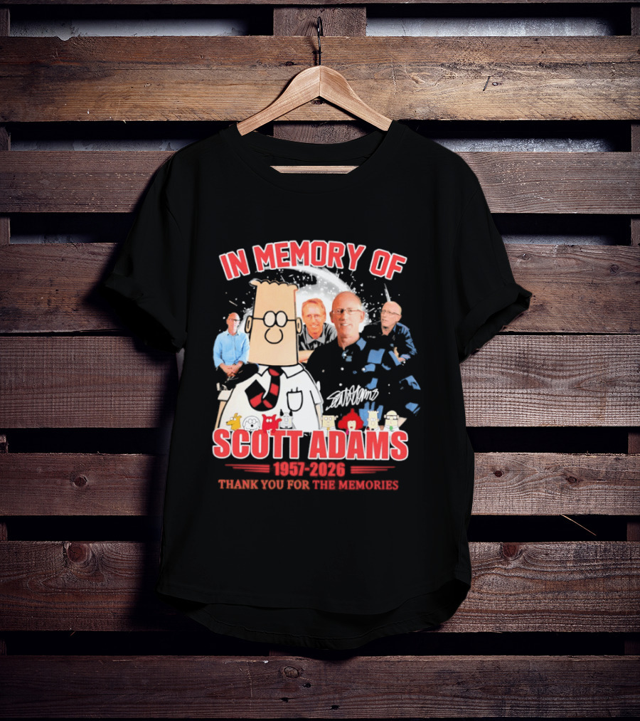 Scott Adams In Memory 1957 2026 Thank You For The Memories T-Shirt
