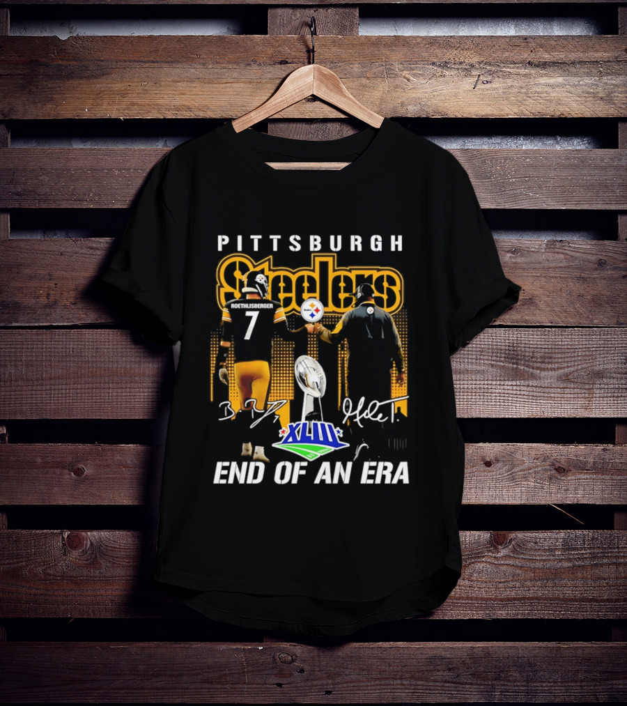 Pittsburgh Steelers XLIII End Of An Era Mike Tomlin Ben Roethlisberger 7 T-Shirt