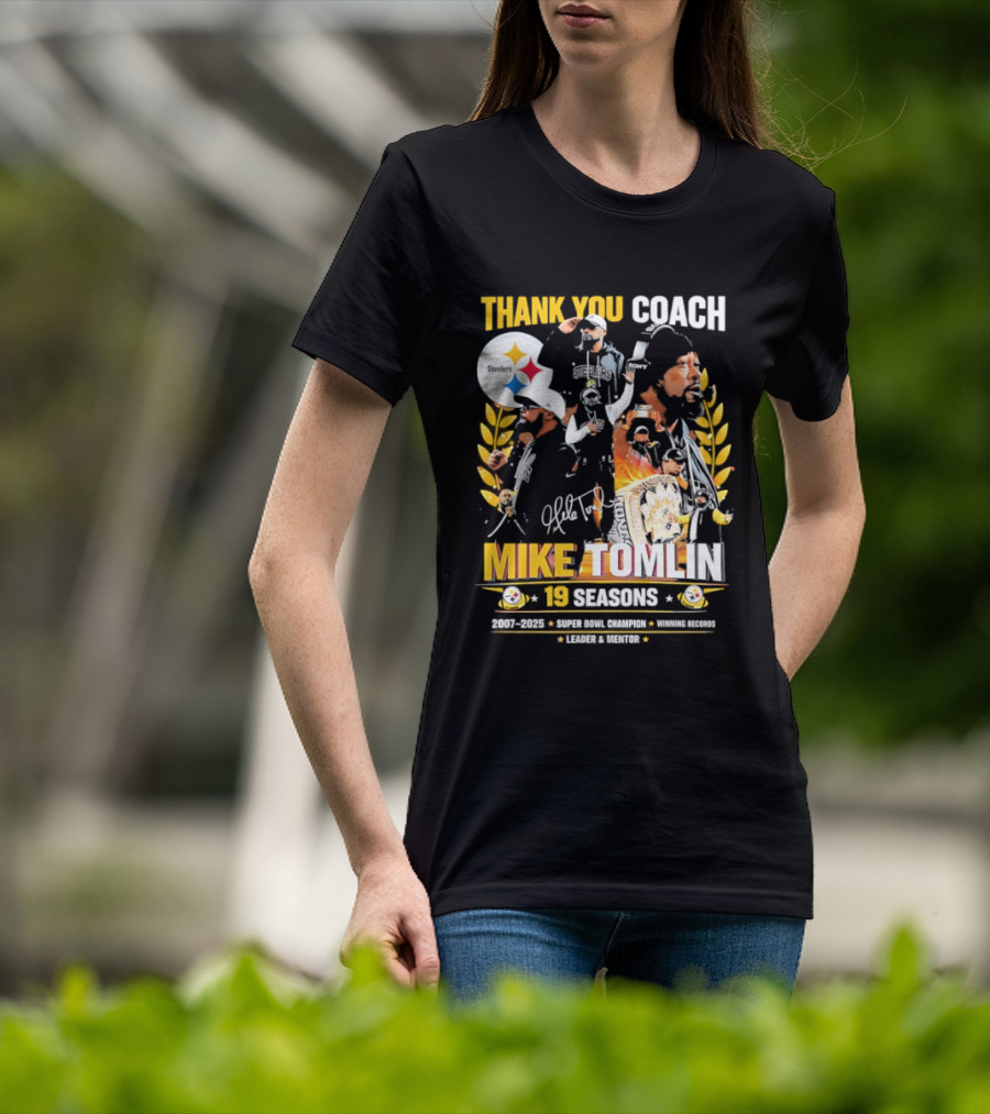Thank You Coach Mike Tomlin Pittsburgh Steelers 19 Seasons Leader Mentor Iconic Team Legacy T-Shirt