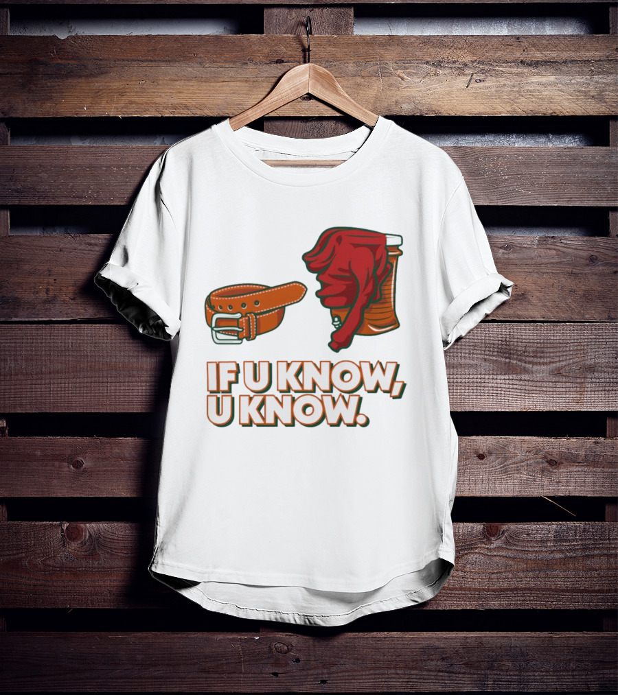 Miami Hurricanes If U Know U Know Belt And Cooler Clothing T-Shirt