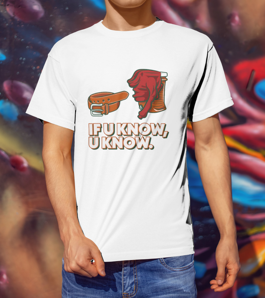 Miami Hurricanes If U Know U Know Belt And Cooler Clothing T-Shirt