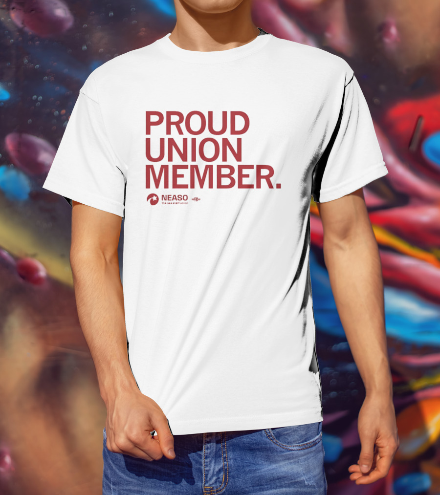 NEASO Proud Union Member Red Text With Union T-Shirt