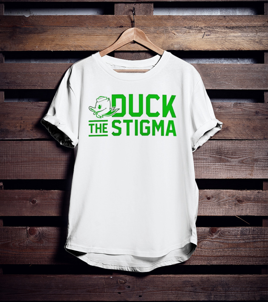 Oregon Ducks 2026 Duck The Stigma T-Shirt