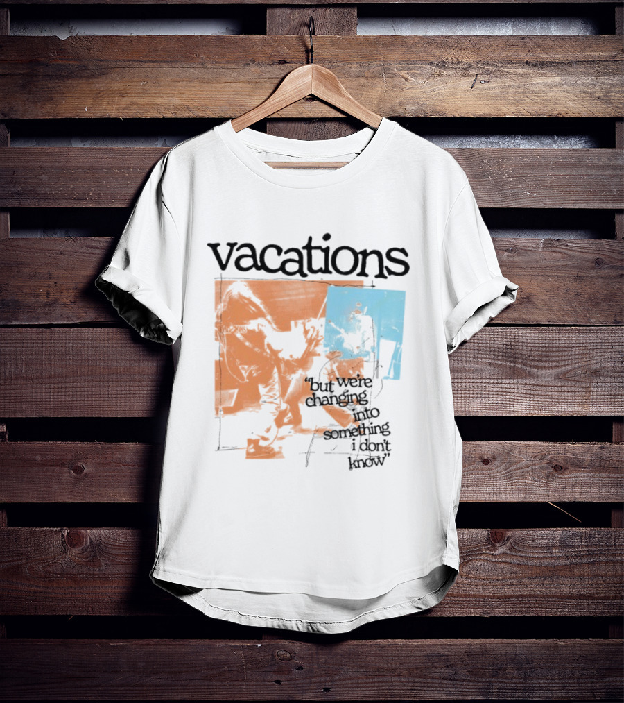 Vacations But We're Vacations I Don't Know Cool Retro Aesthetic T-Shirt
