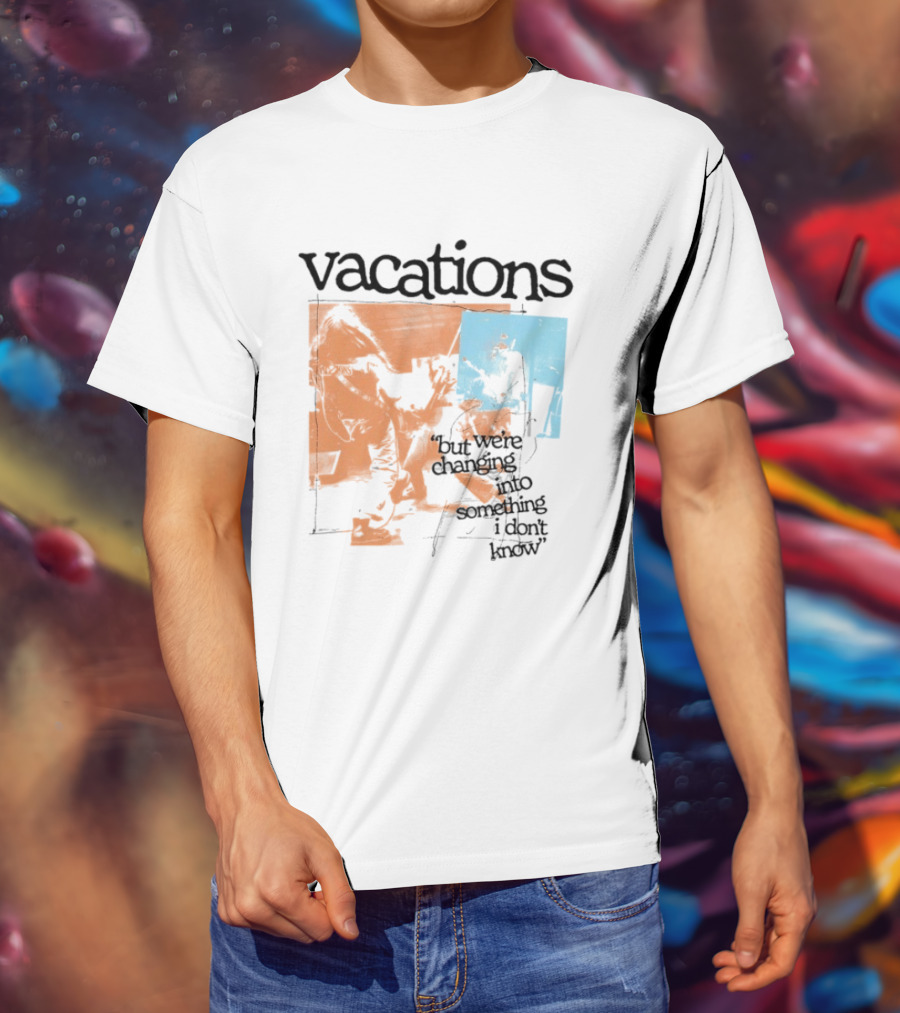Vacations But We're Vacations I Don't Know Cool Retro Aesthetic T-Shirt