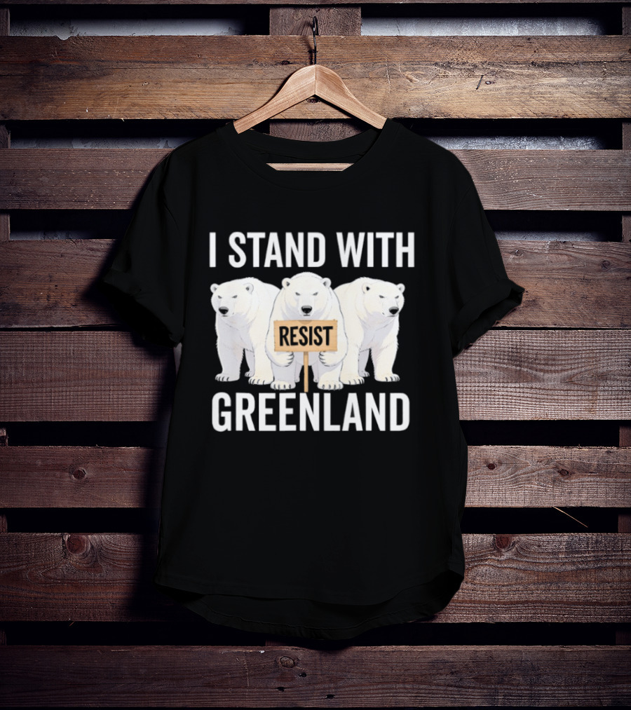 I Stand With Greenland Resist Polar Bear Climate Protest T-Shirt