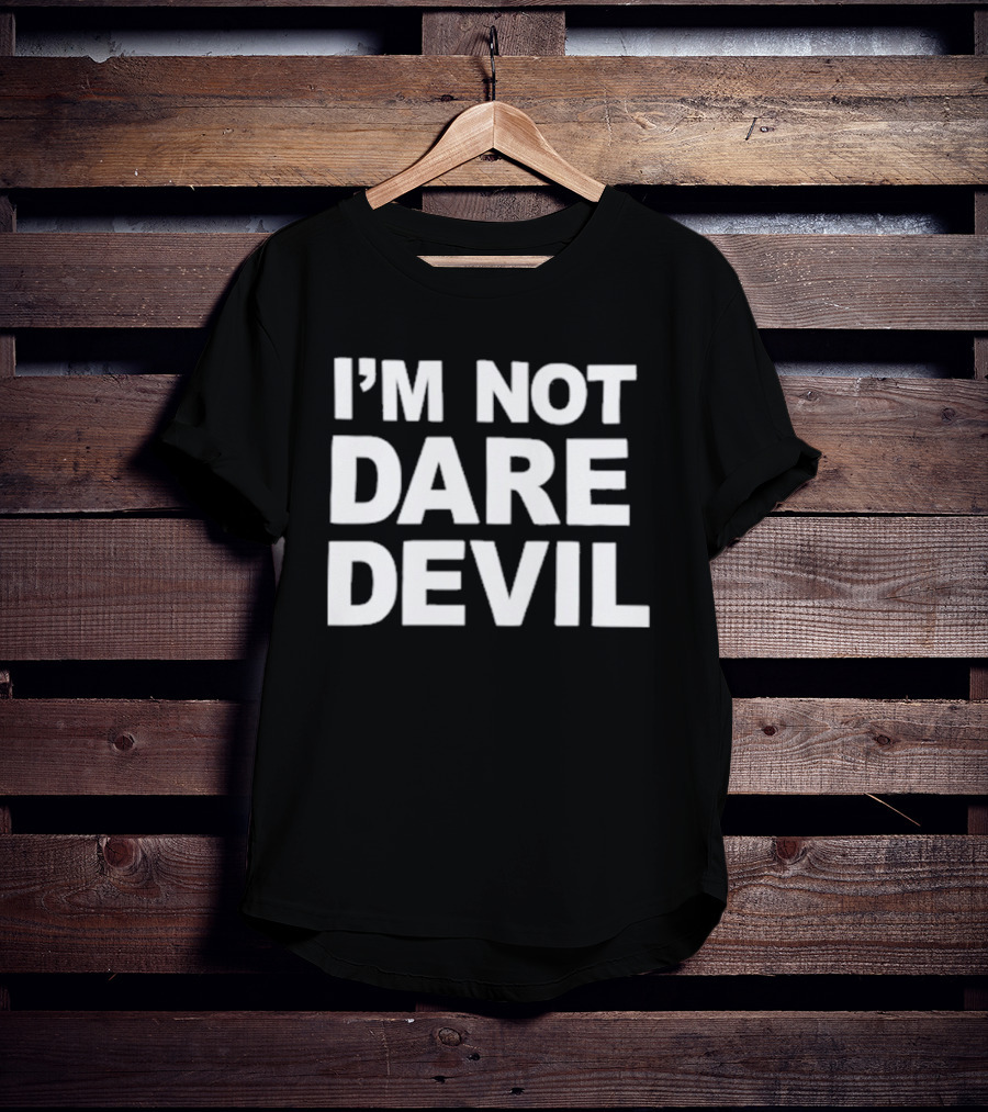 I'm Not Daredevil Jon Bernthal T-Shirt