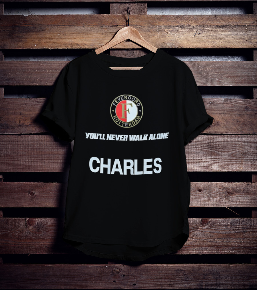 Feyenoord Rotterdam You'll Never Walk Alone Charles T-Shirt
