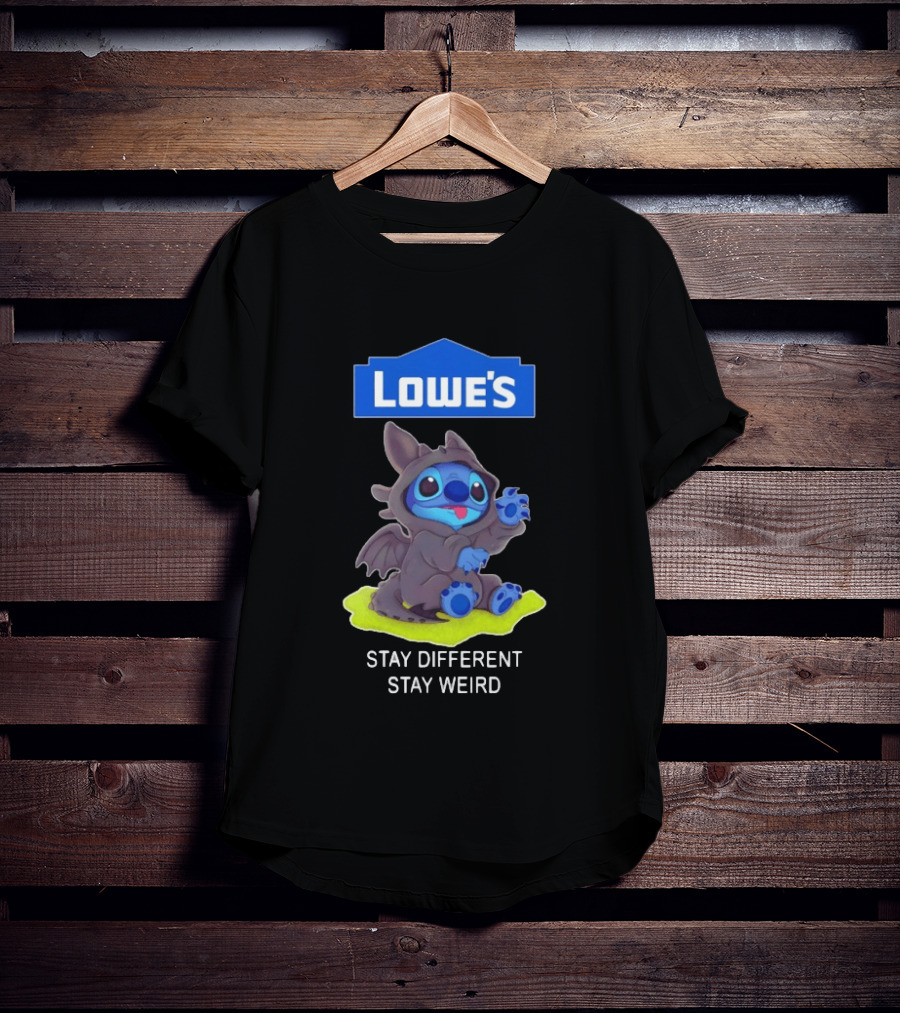 Lowe's Toothless Stitch Stay Different Stay Weird T-Shirt