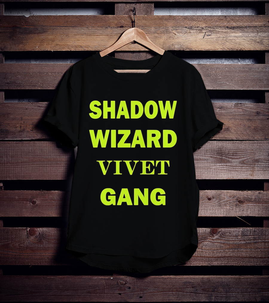Shadow Wizard Vivet Gang Neon Typography Magic Vibes T-Shirt