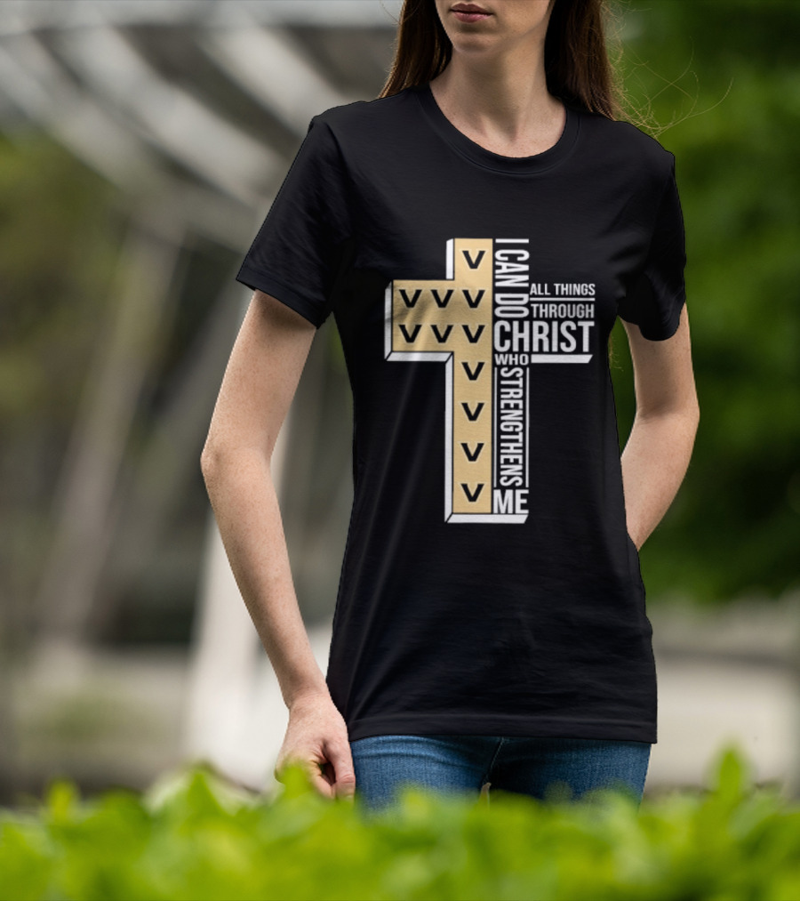 Vanderbilt Commodores I Can Do All Things Through Christ Who Strengthens Me T-Shirt
