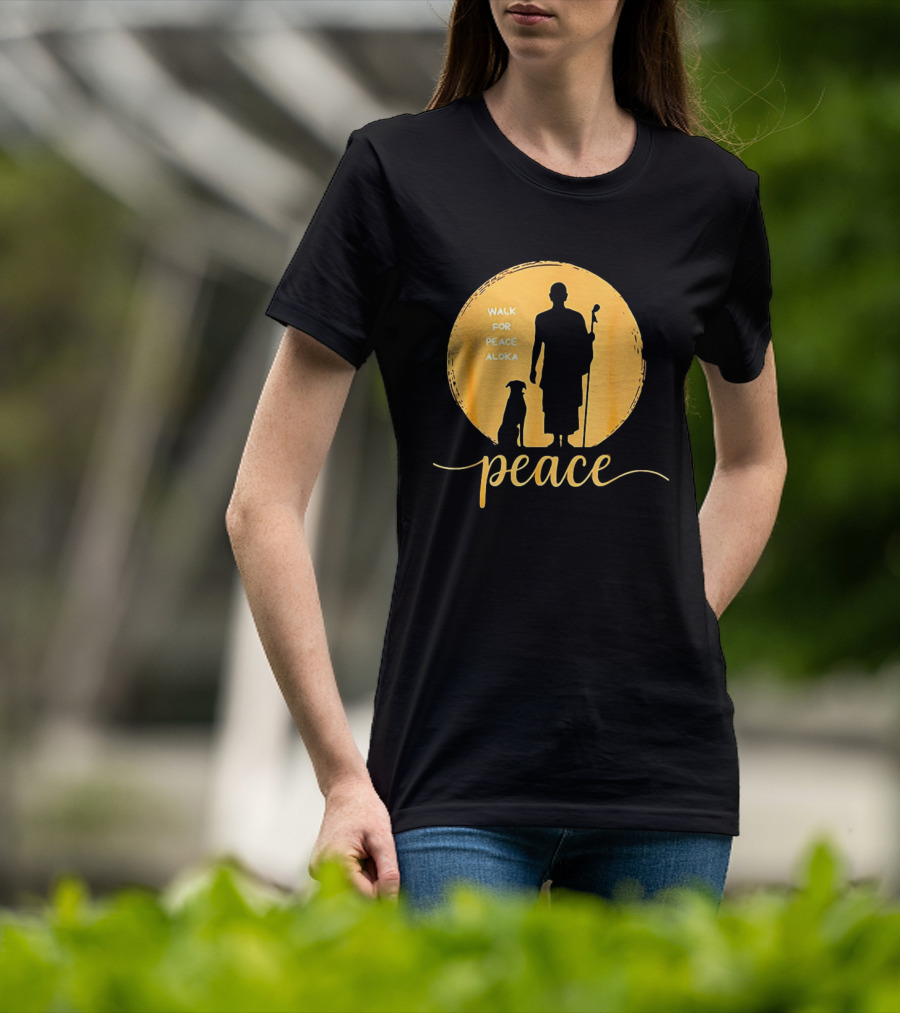 Walk For Peace Aloka Monk And Dog Silhouette Peaceful Journey T-Shirt