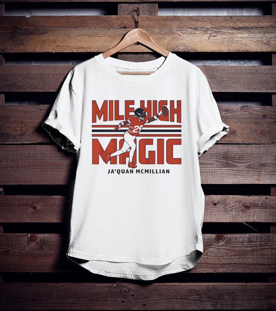 Mile High Magic Ja'Quan McMillian Denver Broncos Football T-Shirt