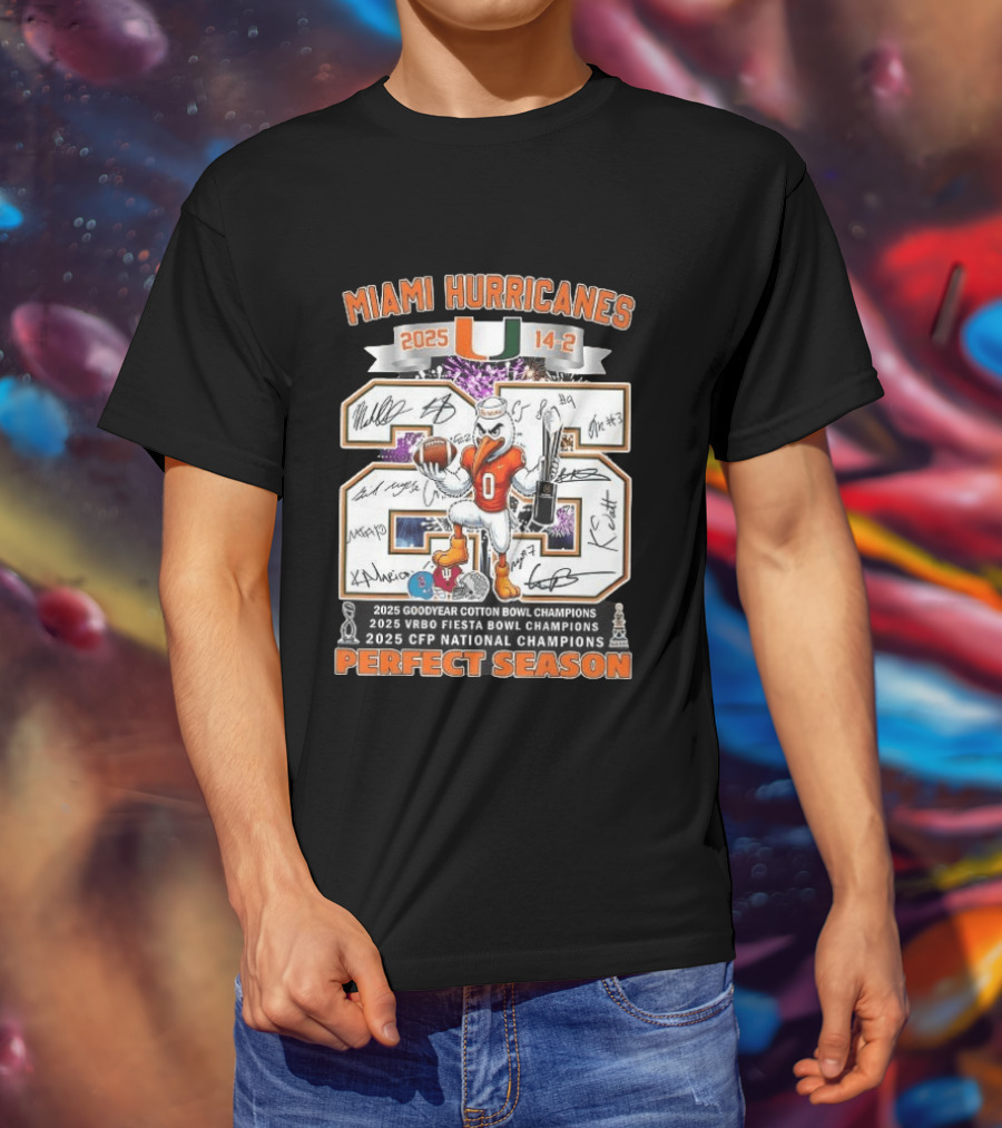 Miami Hurricanes 2025 Perfect Season Cotton Fiesta Bowl CFP Champions T-Shirt