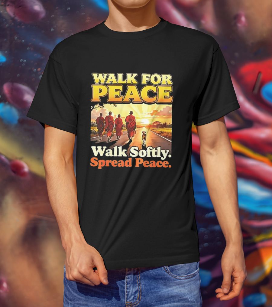 Walk For Peace Walk Softly Spread Peace Buddhist Monks And Aloka Dog T-Shirt