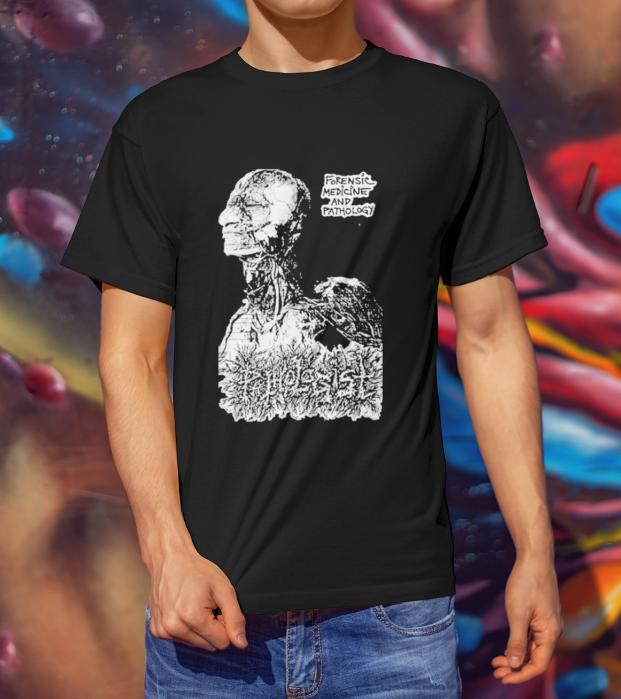 Pathologist Forensic Medicine And Pathology Anatomical Skull And Brain T-Shirt