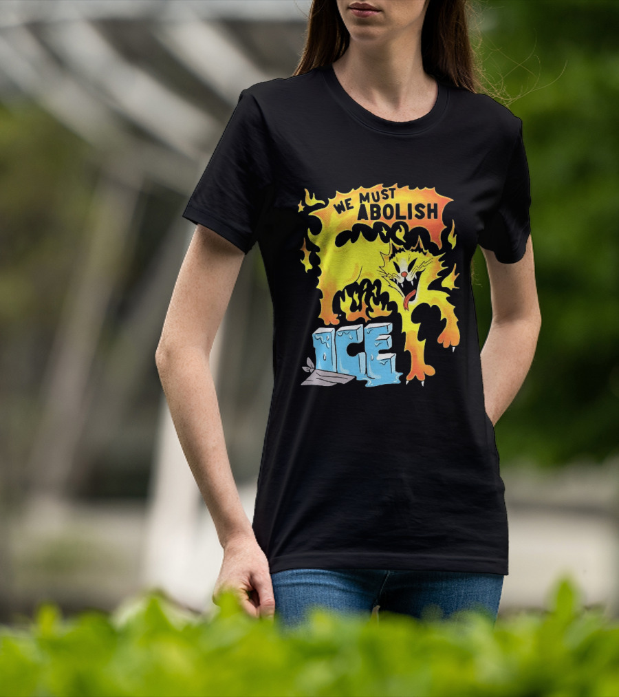 We Must Abolish ICE Fire Cat Melts Ice T-Shirt