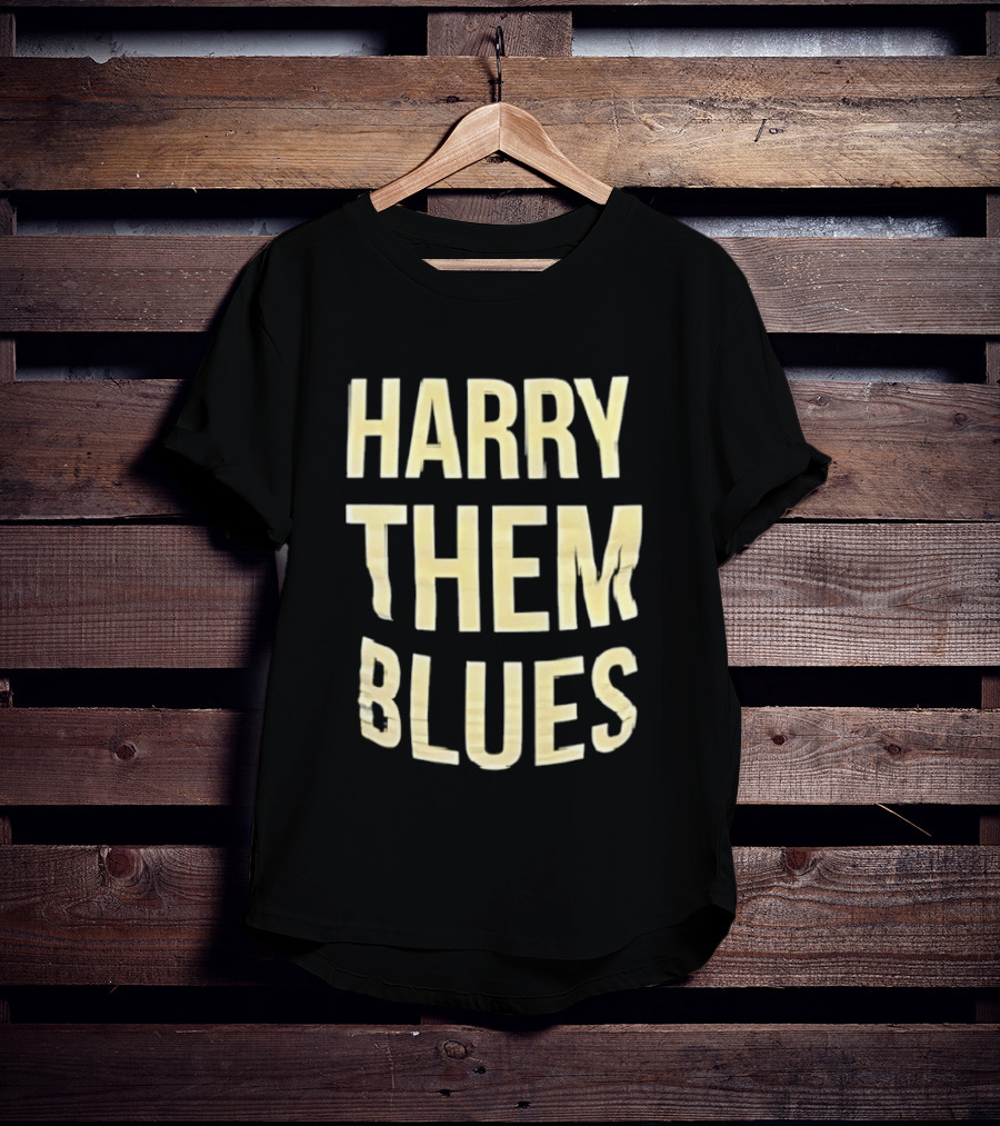 Harry Them Blues T-Shirt
