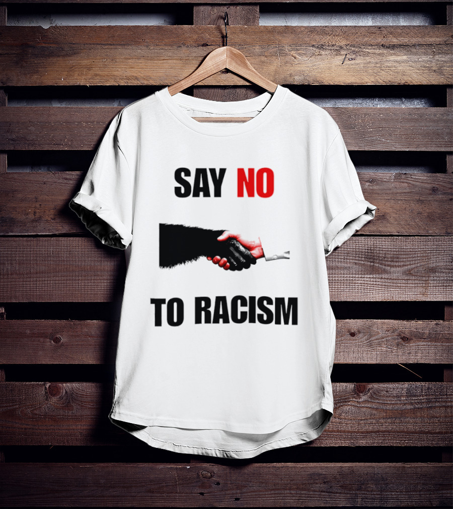 Say No To Racism Bigfoot Human Handshake Equality Message T-Shirt