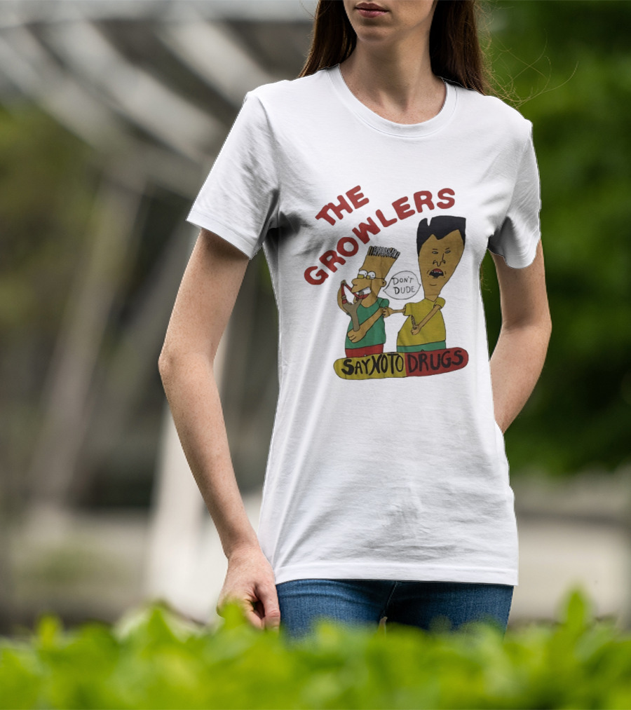 The Growlers Say No To Drugs Don't Dude T-Shirt